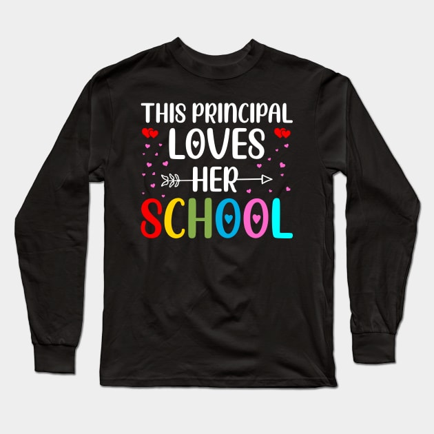 This Principal Loves Her School, Principal Valentines Day  Gift Long Sleeve T-Shirt by DragonTees